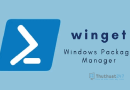 Cách sử dụng Windows Package Manager để dễ dàng cài đặt và cập nhật chương trình